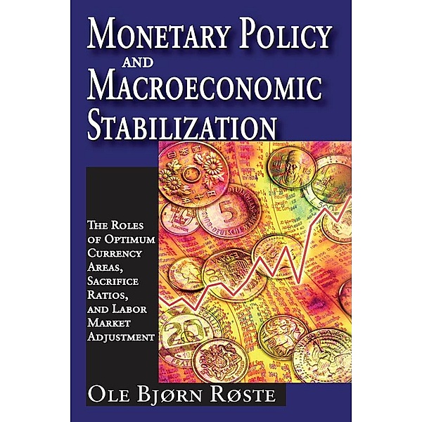 Monetary Policy and Macroeconomic Stabilization, Ole Roste
