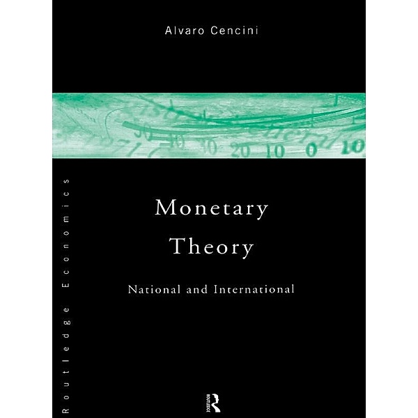 Monetary Theory, Alvaro Cencini