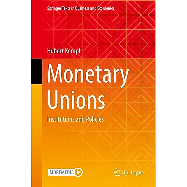Monetary Unions / Springer Texts in Business and Economics, Hubert Kempf