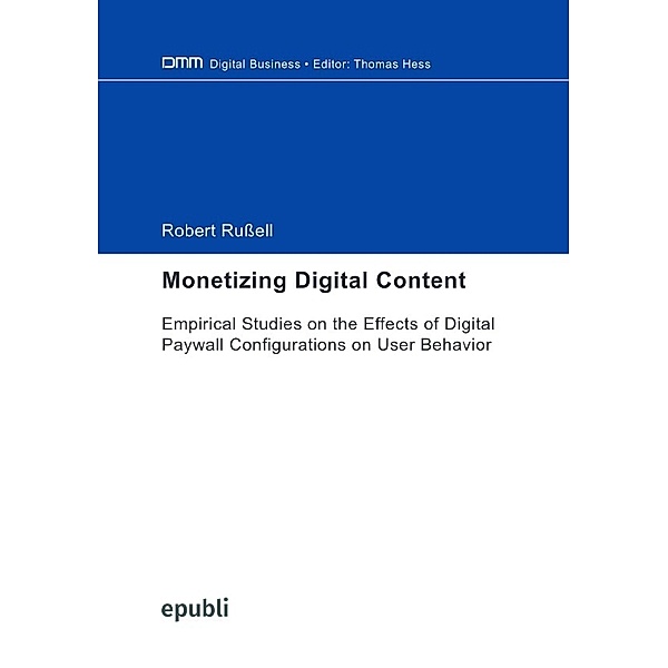 Monetizing Digital Content, Robert Russell