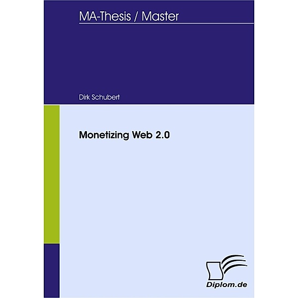 Monetizing Web 2.0, Dirk Schubert