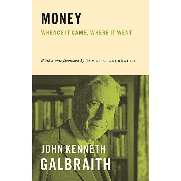Money, John Kenneth Galbraith