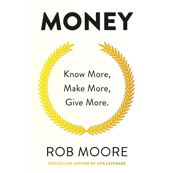 Money, Rob Moore