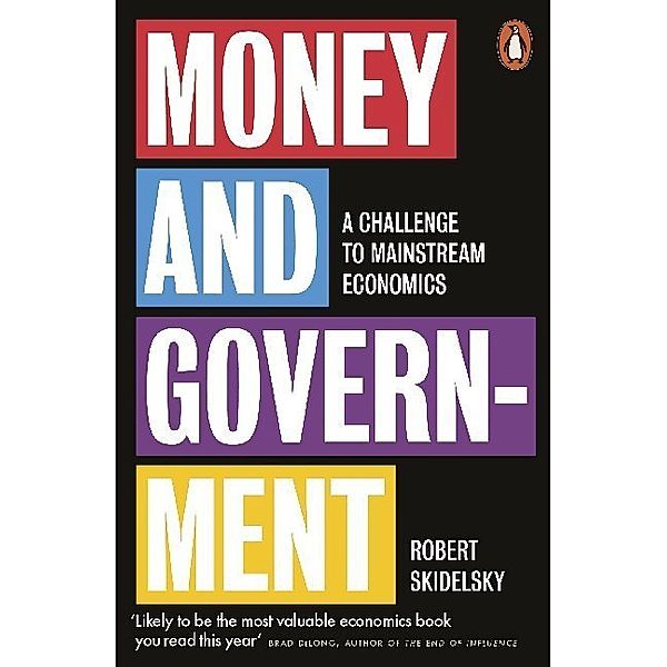 Money and Government, Robert Skidelsky