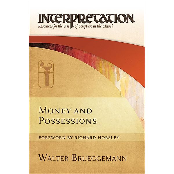 Money and Possessions, Walter Brueggemann