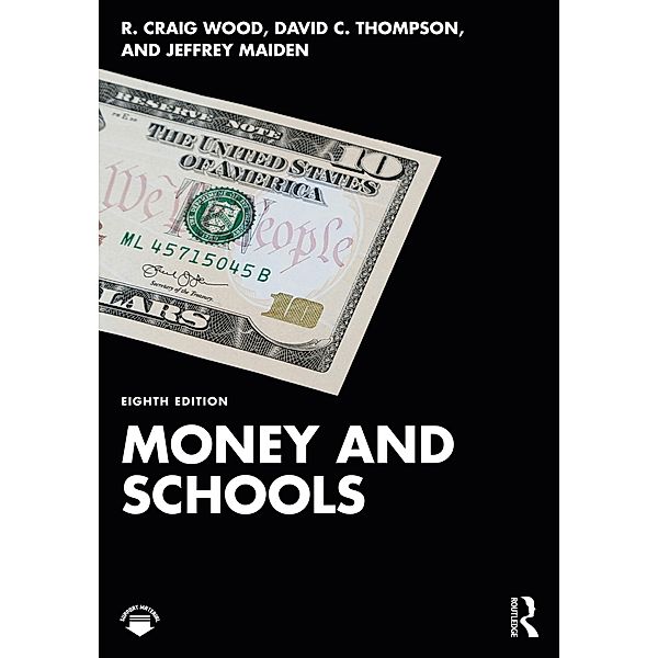 Money and Schools, R. Craig Wood, David C. Thompson, Jeffrey A. Maiden
