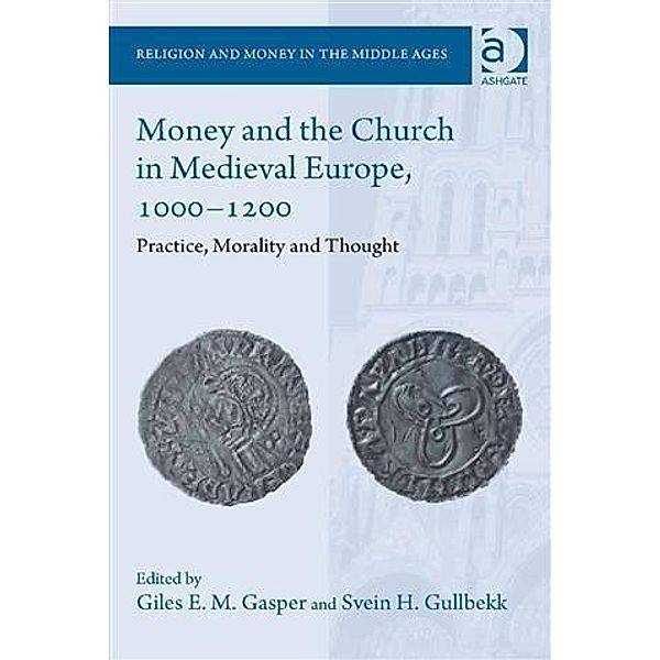 Money and the Church in Medieval Europe, 1000-1200