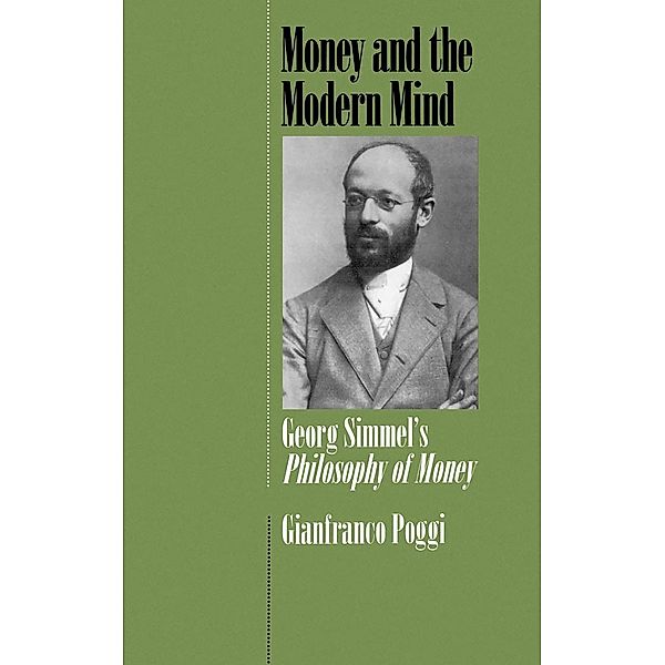 Money and the Modern Mind, Gianfranco Poggi