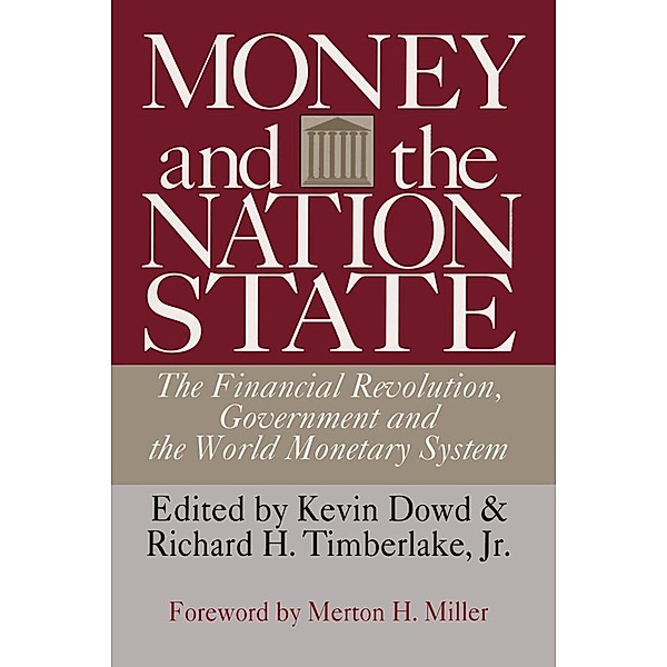 Money and the Nation State, Kevin Dowd