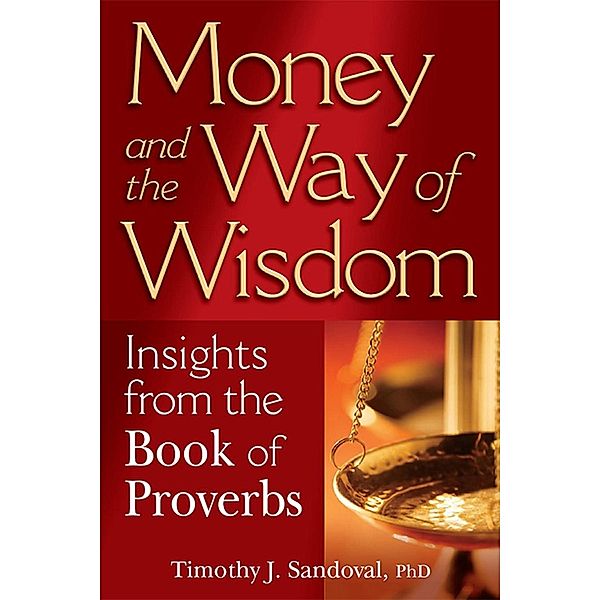 Money and the Way of Wisdom, Sandoval