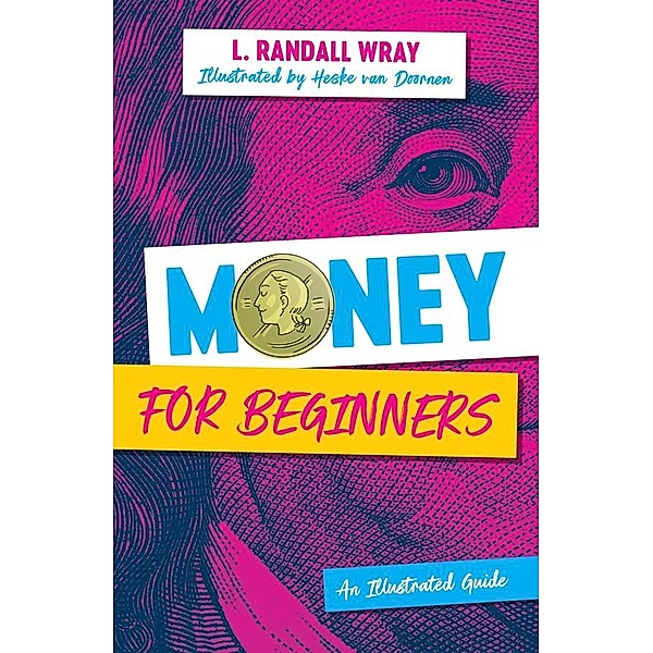 Money for Beginners, L. Randall Wray