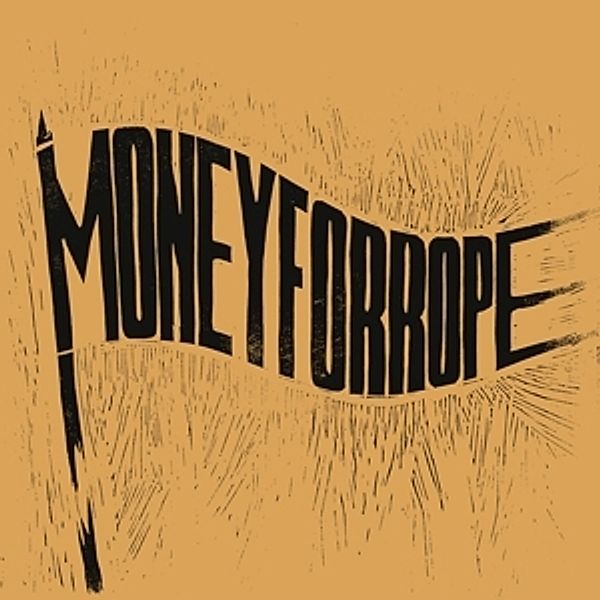 Money For Rope (Vinyl), Money For Rope