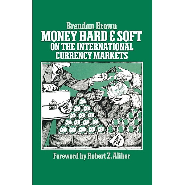 Money Hard and Soft, Brendan D. Brown