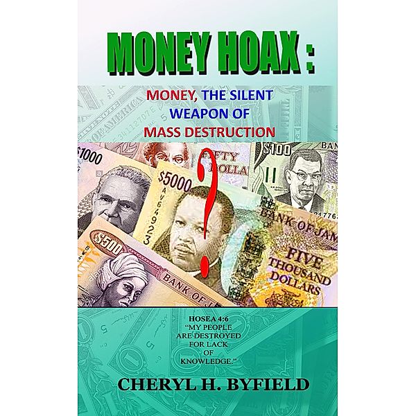 Money Hoax, Cheryl Byfield