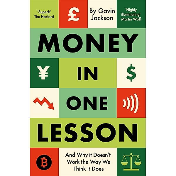 Money in One Lesson, Gavin Jackson