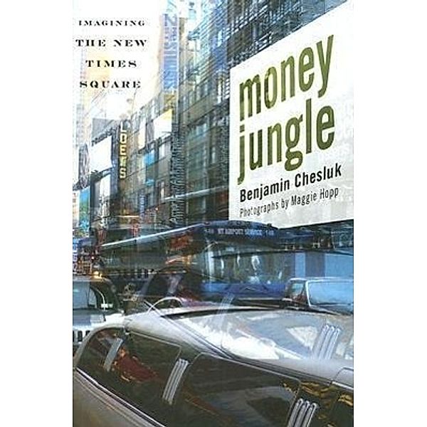 Money Jungle, Benjamin Chesluk