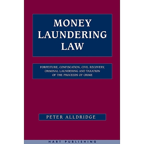 Money Laundering Law, Peter Alldridge