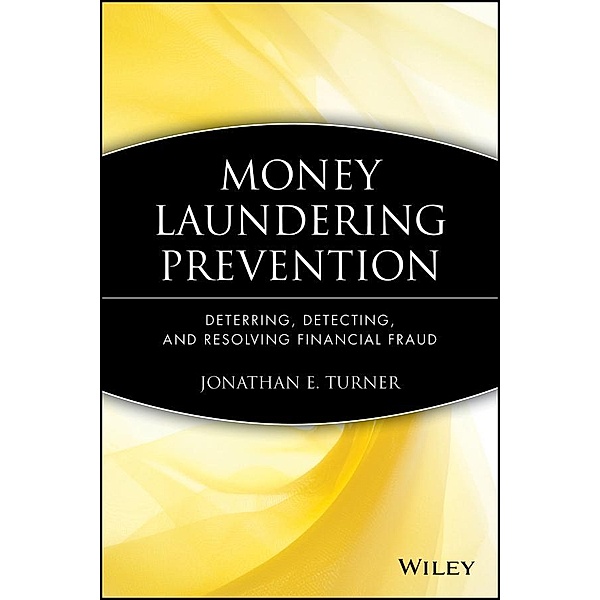 Money Laundering Prevention, Jonathan E. Turner