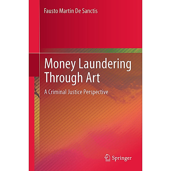 Money Laundering Through Art, Fausto Martin De Sanctis
