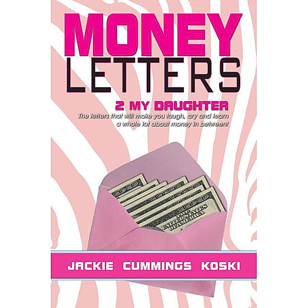 Money Letters, Jackie Cummings Koski