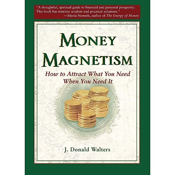 Money Magnetism, J. Donald Walters