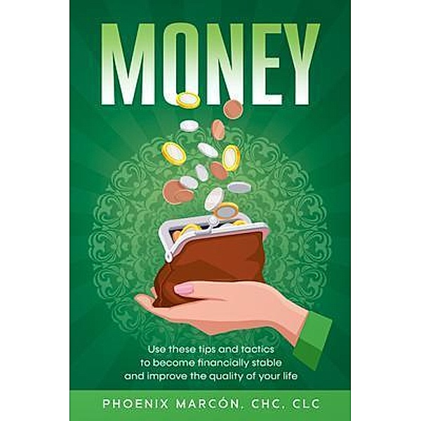 MONEY / Marcón Press, Phoenix Marcon