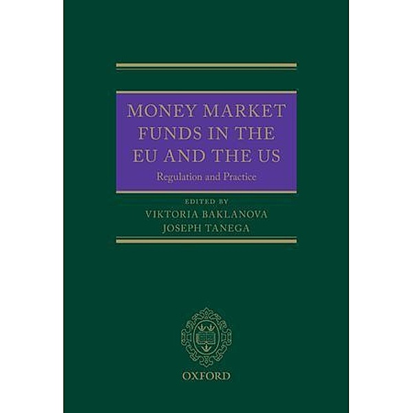 Money Market Funds in the EU and the US, Viktoria Baklanova, Joseph Tanega