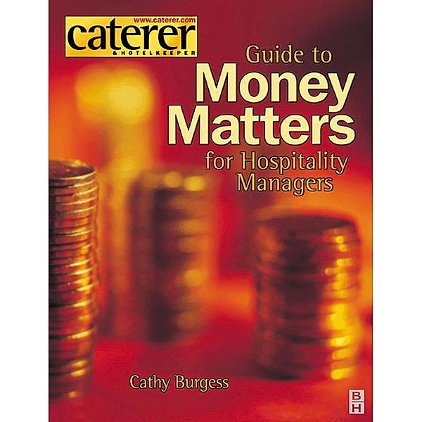 Money Matters for Hospitality Managers, Cathy Burgess