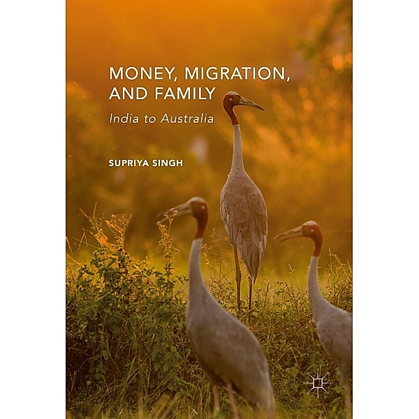 Money, Migration, and Family, Supriya Singh