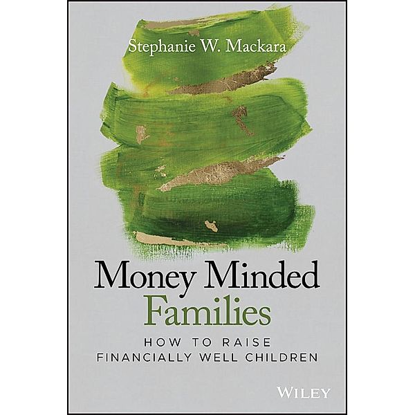 Money Minded Families, Stephanie W. Mackara