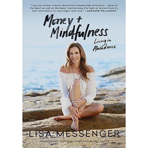 Money & Mindfulness, Lisa Messenger
