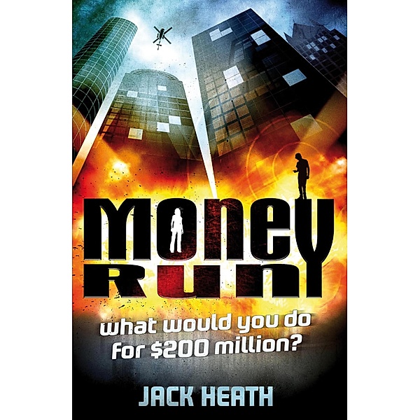 Money Run / Ashley Arthur Bd.1, Jack Heath