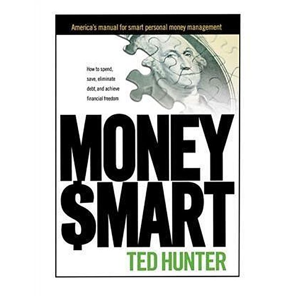 Money Smart, Ted Hunter