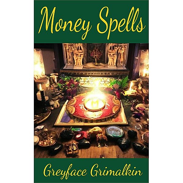 Money Spells, Greyface Grimalkin