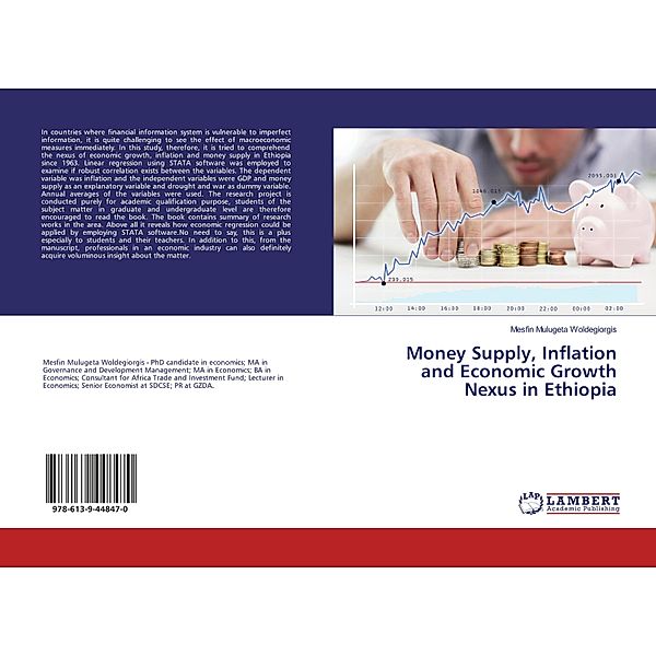 Money Supply, Inflation and Economic Growth Nexus in Ethiopia, Mesfin Mulugeta Woldegiorgis