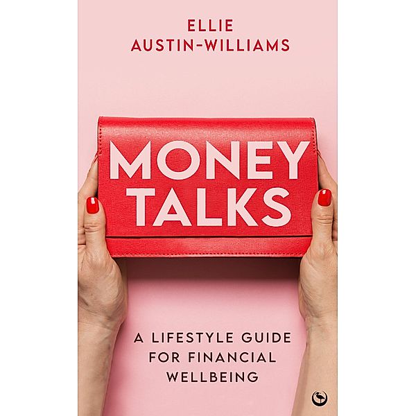 Money Talks, Ellie Austin-Williams