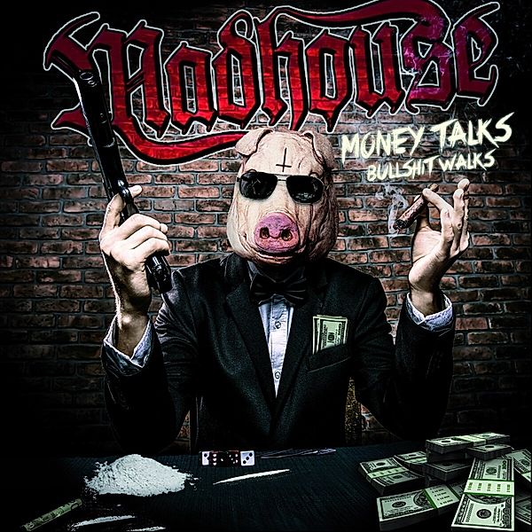 Money Talks Bullshit Walks (Reissue), Mädhouse