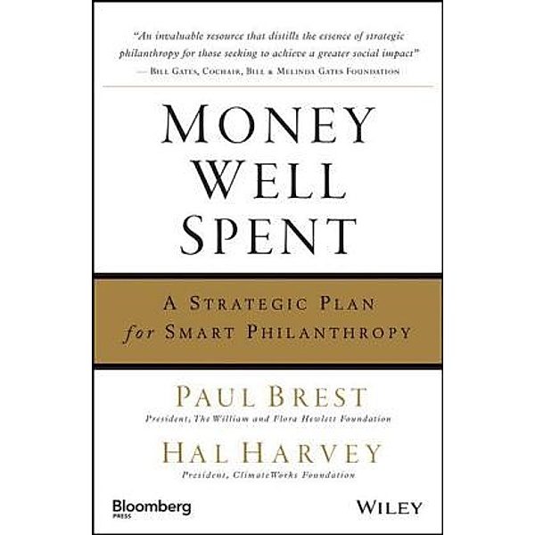 Money Well Spent, Paul Brest, Hal Harvey