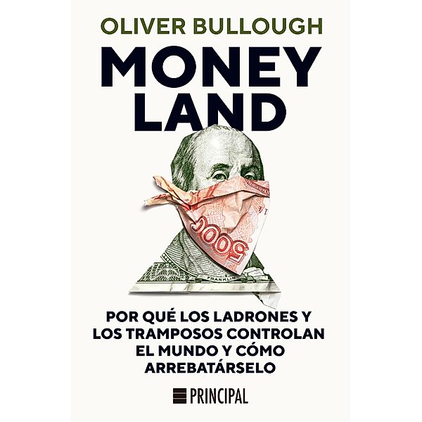 Moneyland, Oliver Bullough