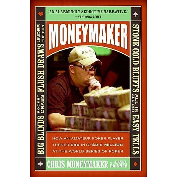 Moneymaker, Chris Moneymaker