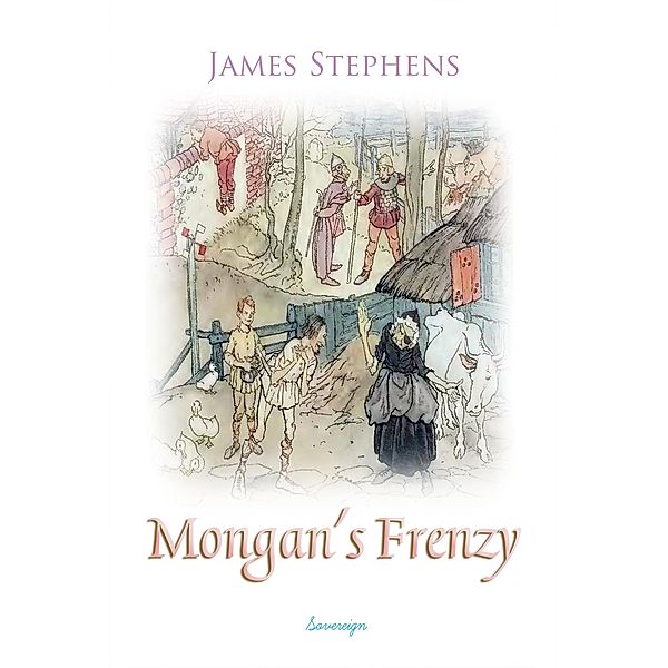 Mongan's Frenzy, James Stephens