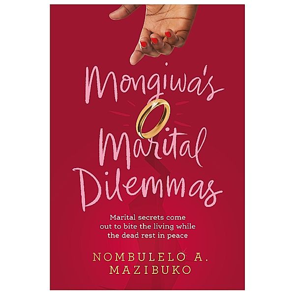 Mongiwa's Marital Dilemmas, Nombulelo Mazibuko