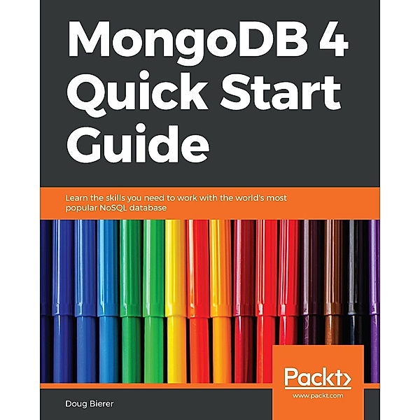 MongoDB 4 Quick Start Guide, Bierer Doug Bierer
