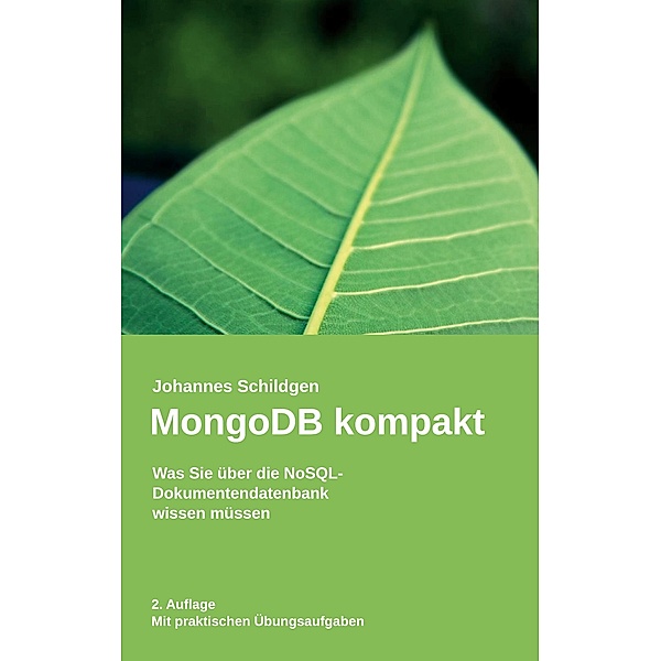 MongoDB kompakt, Johannes Schildgen