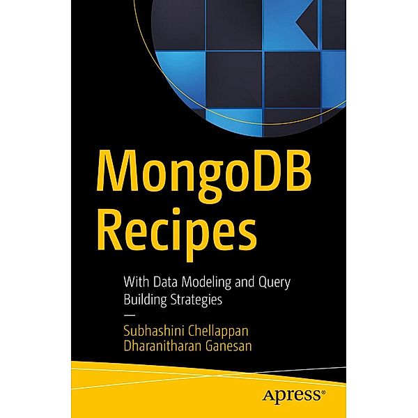 MongoDB Recipes, Subhashini Chellappan, Dharanitharan Ganesan