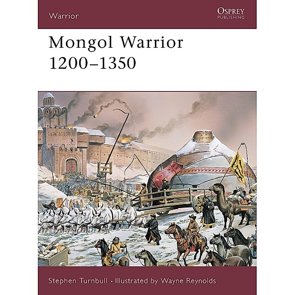 Mongol Warrior 1200-1350, Stephen Turnbull