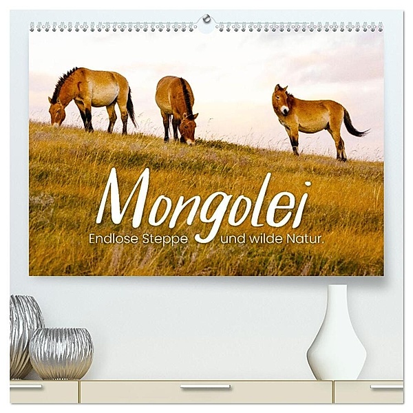Mongolei - Endlose Steppe und wilde Natur. (hochwertiger Premium Wandkalender 2024 DIN A2 quer), Kunstdruck in Hochglanz, Happy Monkey