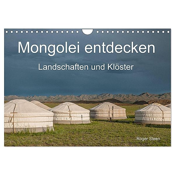 Mongolei entdecken - Landschaften und Klöster (Wandkalender 2024 DIN A4 quer), CALVENDO Monatskalender, Roger Steen