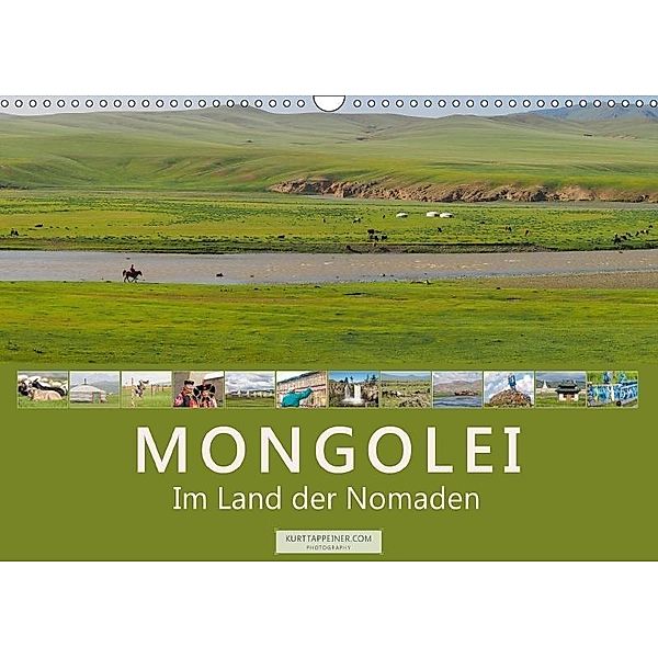 Mongolei Im Land der Nomaden (Wandkalender 2017 DIN A3 quer), Kurt Tappeiner