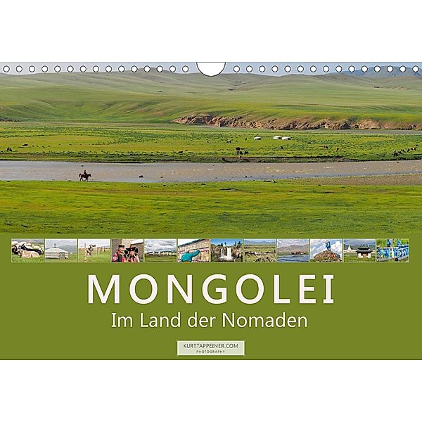 Mongolei Im Land der Nomaden (Wandkalender 2021 DIN A4 quer), Kurt Tappeiner